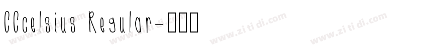 CCcelsius Regular字体转换 CCcelsius Regular字体转换